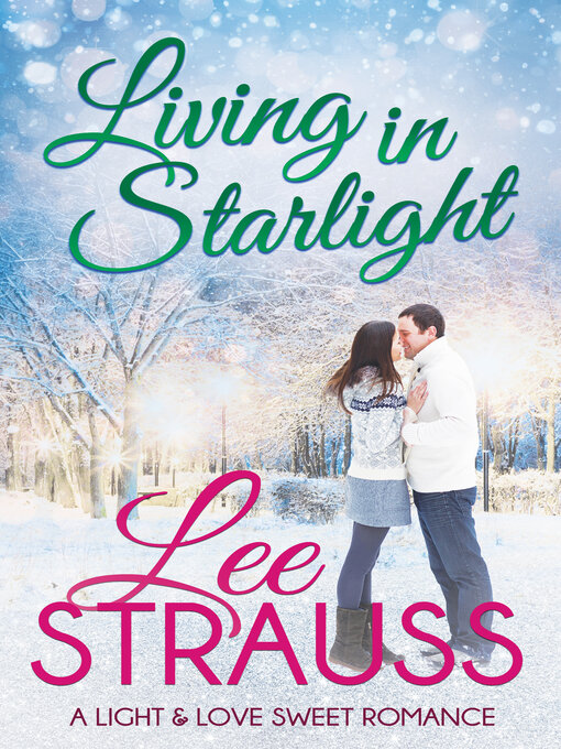 Title details for Living in Starlight by Lee Strauss - Wait list